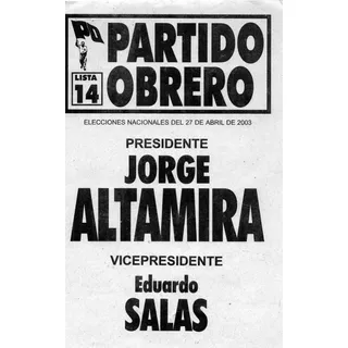 Boleta Electoral Partido Obrero J. Altamira  - E. Salas 2003