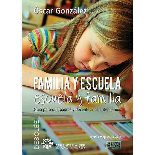 Familia Y Escuela Escuela Y Familia Guia Padres Docentes ...