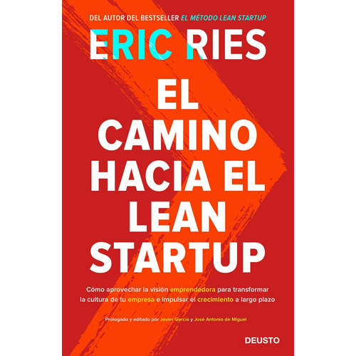 El Camino Hacia El Lean Startup |  - Eric Ries