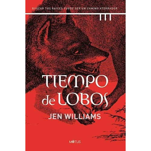 Libro Tiempo De Lobos - Jen Williams - Motus