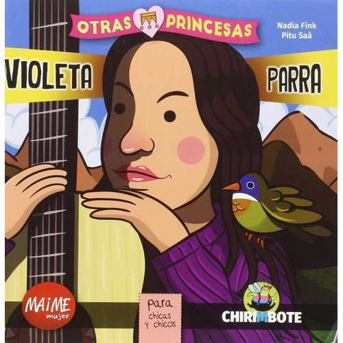 Violeta Parra Para Niãâ±as Y Niãâ±os, De Fink, Nadia. Editorial Maime Mujer, Tapa Blanda En Español