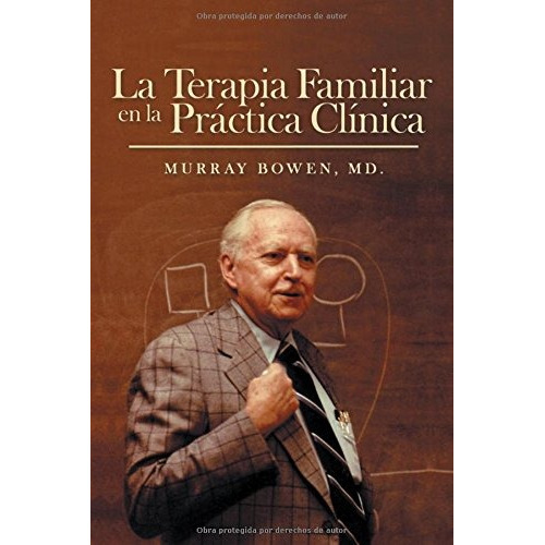 Libro : La Terapia Familiar En La Practica Clinica  - Md....