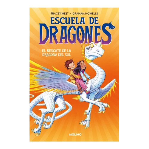 Escuela De Dragones 2. Rescate De La Dra - Tracey West, De Tracey West. Editorial Molino En Español