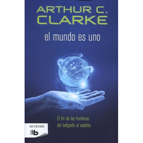 El Mundo Es Uno - Sir Arthur C. Clarke