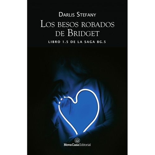 Libro Los Besos Robados De Bridget - Darlis Stefany