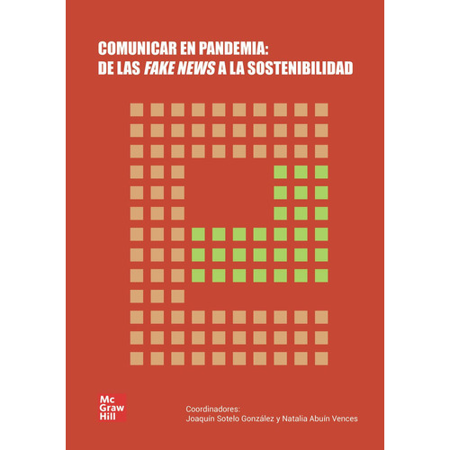 Comunicar En Pandemia. Congreso Sierra 2, de Joaquín Sotelo González y Natalia Abuín Vence.., vol. 1. Editorial Mc Graw Hill Interamericana S.L., tapa pasta blanda, edición 1 en español, 2022