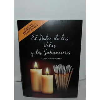 El Poder De Las Velas Y Sahumerios; Iluminarte, Esoterismo.