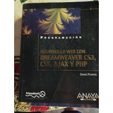 Desarrolló Web Con Dreamweaver, Css, Ajax Y Php
