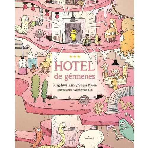 Libro Hotel De Gérmenes - Sung-hwa Kim Y Su-jin Kwon