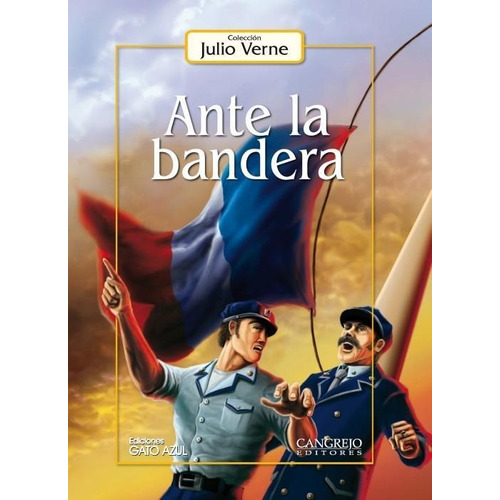 Ante La Bandera, De Verne, Julio. Editorial Cangrejo Editores, Tapa Pasta Dura En Español