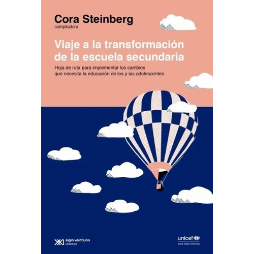 Libro Viaje A La Transformación De La Escuela Secundaria