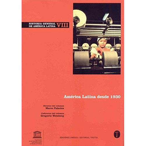 Historia General De América Latina 8, Unesco, Trotta