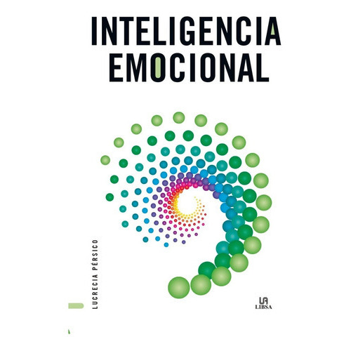 Inteligência Emocional, De Lucrecia Pérsico. Editorial Marin - Libsa, Tapa Blanda, Edición 2018 En Español