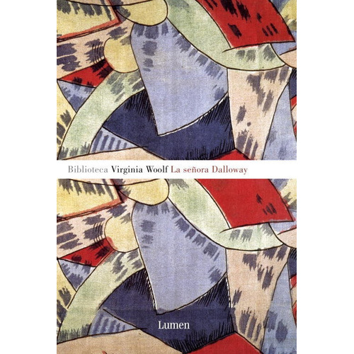 La Seãâ±ora Dalloway (nueva Ediciãâ³n), De Woolf, Virginia. Editorial Lumen, Tapa Dura En Español