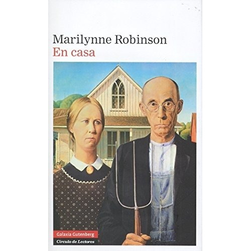 En Casa - Marilynne Robinson