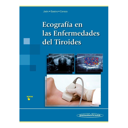 Ecografia En Las Enfermedades Del Tiroides - Jaen Diaz, J...