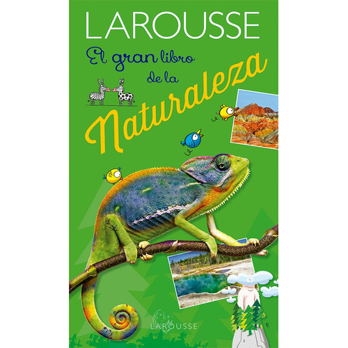 El gran libro de la naturaleza, de de Mullenheim, Sophie. Editorial Larousse, tapa dura en español, 2017