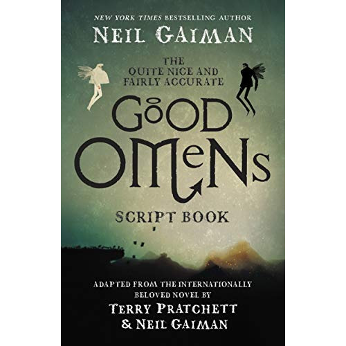 Book : The Quite Nice And Fairly Accurate Good Omens Script.