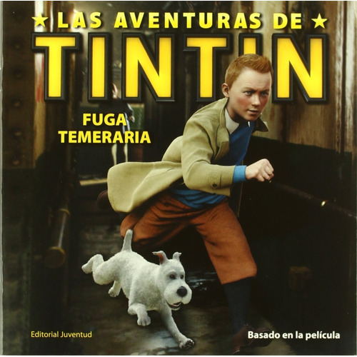 Tintin - Fuga Temeraria - Herge