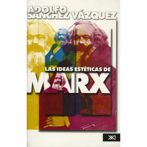 Las Ideas Esteticas De Marx