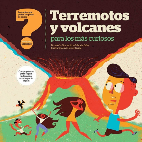 Terremotos Y Volcanes Para Los Mas Curiosos, De Simonotti. Serie Zigzag, Vol. 1. Editorial Zigzag, Tapa Blanda, Edición Escolar En Español, 2020
