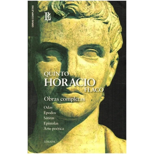 Obras Completas Quinto Horacio Flaco - Quinto Horacio Flaco
