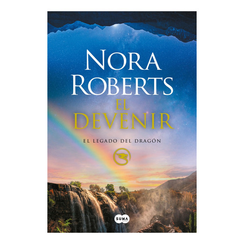 El Devenir, de Nora Roberts. Serie 0 Editorial Suma De Letras, tapa blanda en español, 2022