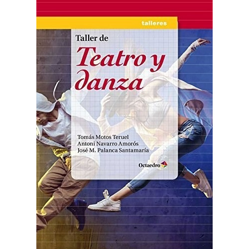 Taller De Teatro Y Danza, Aa.vv., Octaedro