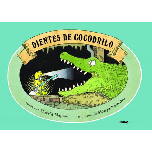 Libro Dientes De Cocodrilo - Shoichi Nejime - Zorro Rojo