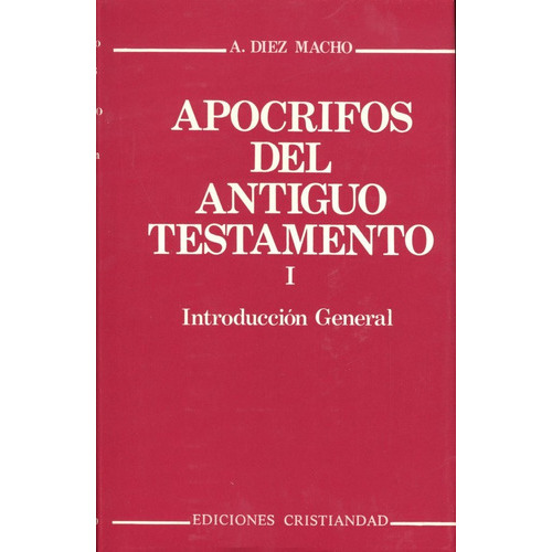 ApÃÂ³crifos del Antiguo Testamento. Volumen I, de Díaz Macho, Alejandro. Editorial Ediciones Cristiandad S.A., tapa dura en español