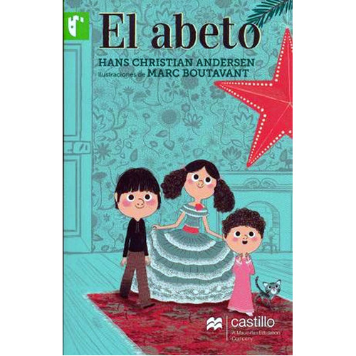 El Abeto, De Hans Christian Andersen. Editorial Castillo, Tapa Blanda En Español, 2016