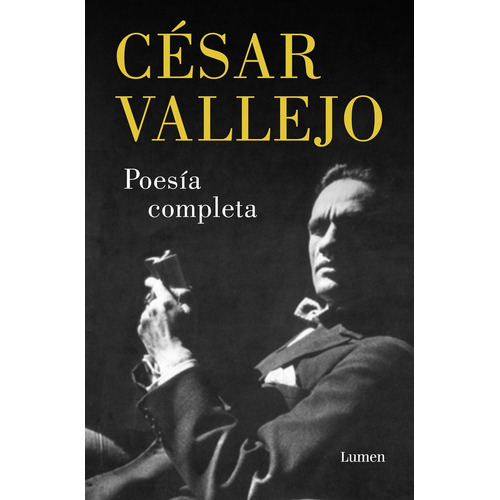 Poesia Completa, De Vallejo, César. Editorial Lumen, Tapa Blanda En Español
