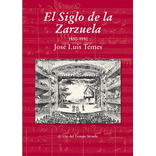 El Siglo De La Zarzuela: 1850-1950: 76 -el Ojo Del Tiempo-