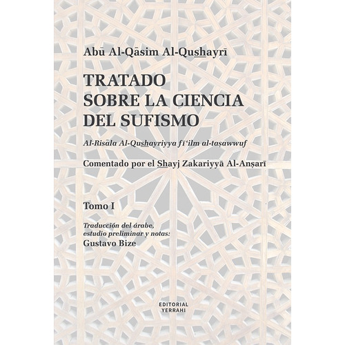 Tratado Sobre La Ciencia Del Sufismo (tomo 1) - Abu Al-qa...