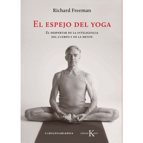 Libro El Espejo Del Yoga De Richard Freeman