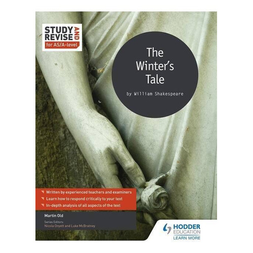 Winter's Tale,the - Study And Revise For As/a Level Kel Edic