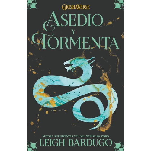 ASEDIO Y TORMENTA, de Leigh Bardugo. Serie Grishaverse, vol. 2.0. Editorial Hidra, tapa blanda, edición 1.0 en español, 2019
