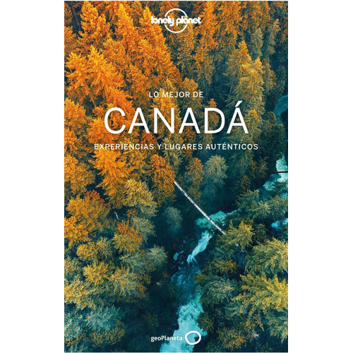 Guía Lonely Planet - Lo Mejor De Canadá 2 (2020, Esp) 