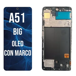 Modulo Pantalla Para Samsung A51 A515 Big Oled Con Marco