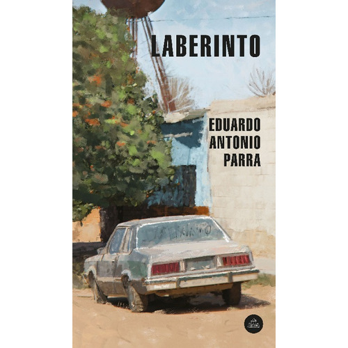 Laberinto Parra, Eduardo Antonio Literatura Random House