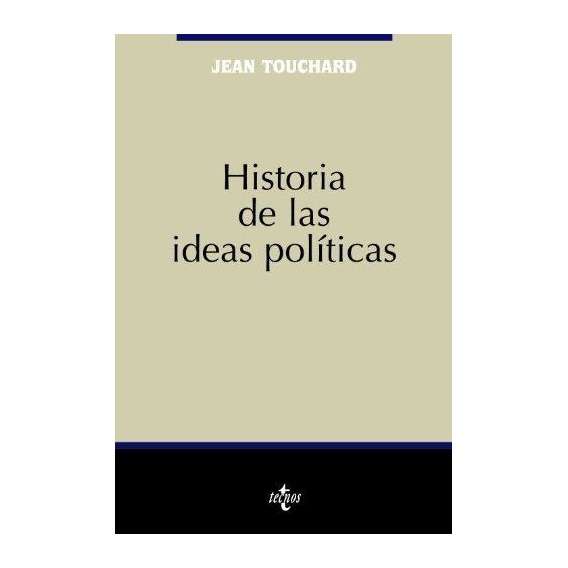 Historia De Las Ideas Politicas Touchard, Jean