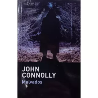 John Connolly Malvados