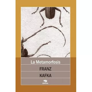 La Metamorfosis, De Franz Kafka. Editorial Edicol, Tapa Blanda En Español