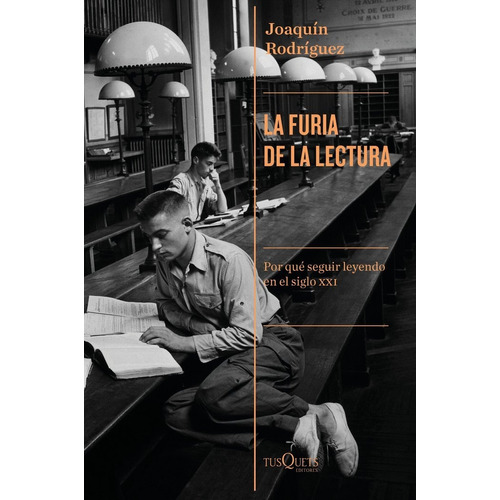 La Furia De La Lectura, De Rodríguez, Joaquín. Editorial Tusquets Editores S.a., Tapa Blanda En Español