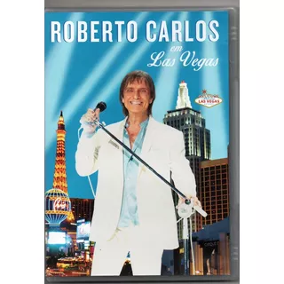 Roberto Carlos Dvd Em Las Vegas Novo Original Lacrado