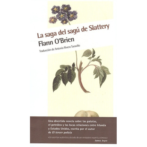 La Saga Del Sagu De Slattery, De Obrien, Flann. Editorial Nórdica, Tapa Blanda, Edición 1 En Español, 2013