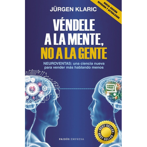 Libro: Véndele A La Mente, No A La Gente / Jürgen Klaric