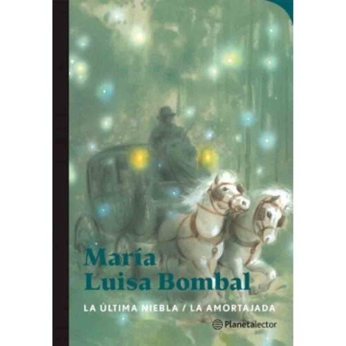 Libro La Última Niebla / La Amortajada - María Luisa Bombal