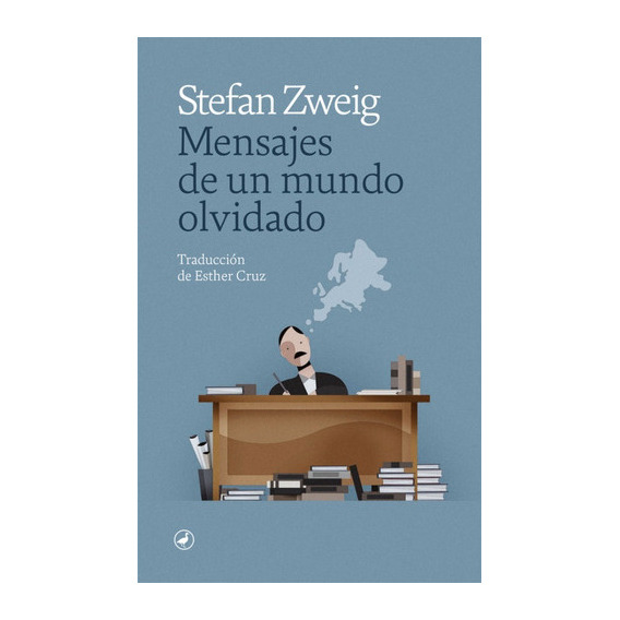 Mensajes De Un Mundo Olvidado Td  Catedral, De Zweig, Stefan. Editorial Enc Catalana Catedral, Tapa Dura En Español, 2022