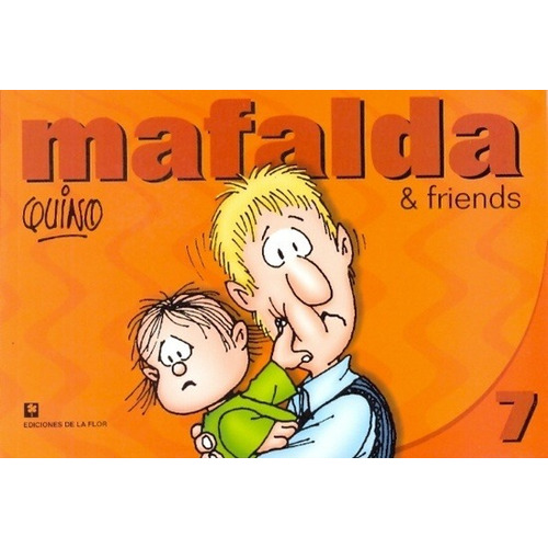 Mafalda & Friends 7 - Quino